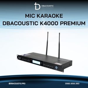 Mic không dây DBACOUSTIC K4000 PREMIUM - Ảnh 6