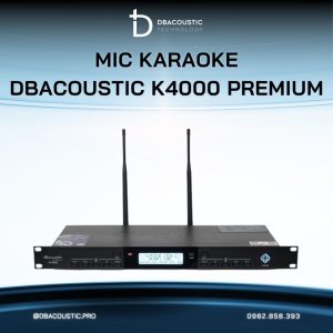 Mic không dây DBACOUSTIC K4000 PREMIUM - Ảnh 7