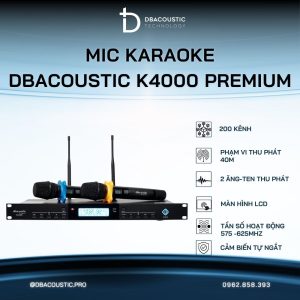 Mic không dây DBACOUSTIC K4000 PREMIUM