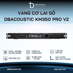 Vang cơ lai số karaoke DBACOUSTIC KM350 PRO V2