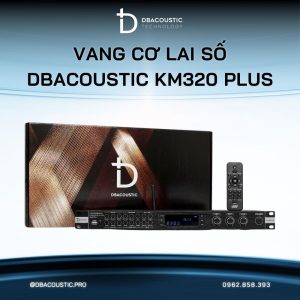 Alternative view of Vang cơ lai số karaoke DBACOUSTIC KM320 Plus