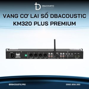 Vang cơ lai số karaoke DBACOUSTIC KM320 PLUSPREMIUM - Ảnh 3