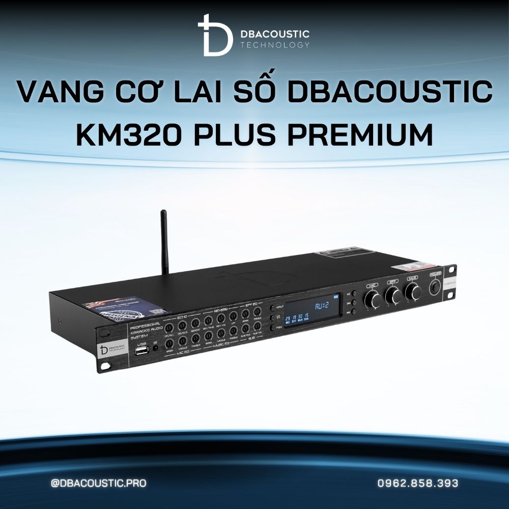 Vang cơ lai số karaoke DBACOUSTIC KM320 PLUSPREMIUM - Ảnh 6