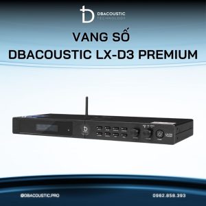 Vang số karaoke DBACOUSTIC LX-D3 PREMIUM (2026) - Ảnh 5