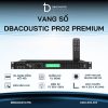 Vang số karaoke cao cấp DBACOUSTIC PRO2 PREMIUM