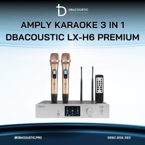 Alternative view of Amply karaoke 3 trong 1 DBACOUSTIC LX-H6 PREMIUM