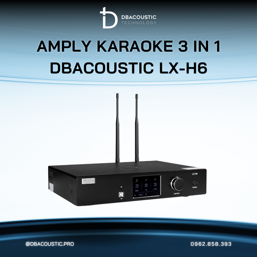 Amply karaoke 3 trong 1 DBACOUSTIC LX-H6 - Ảnh 9