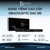 Nâng tiếng DBACOUSTIC DAC 6S