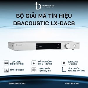 Bộ giải mã tín hiệu DBACOUSTIC LX-DAC8