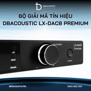 Bộ giải mã tín hiệu DBACOUSTIC LX-DAC8 PREMIUM - Ảnh 5