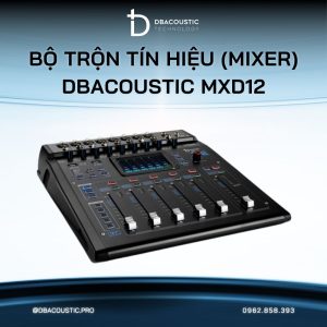 Alternative view of Bộ trộn tín hiệu (mixer) DBACOUSTIC MXD12