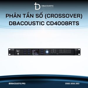 Alternative view of Phân tần số (crossover) DBACOUSTIC CD4008RTS