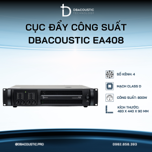 Cục Đẩy Công Suất DBACOUSTIC EA408