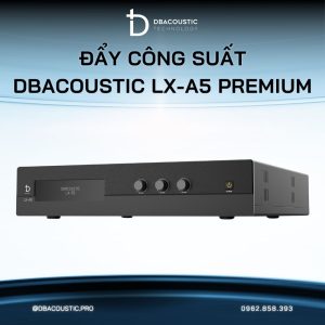 Cục đẩy công suất DBACOUSTIC LX-A5 Premium - Ảnh 4