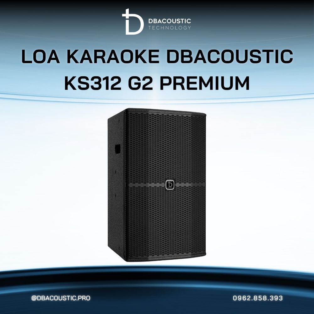 Loa karaoke DBACOUSTIC KS312 G2 PREMIUM - Ảnh 6