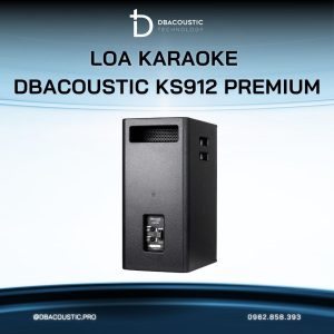 Loa karaoke DBACOUSTIC KS912 Premium - Ảnh 5