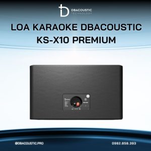 Loa karaoke DBACOUSTIC KS-X10 PREMIUM - Ảnh 5