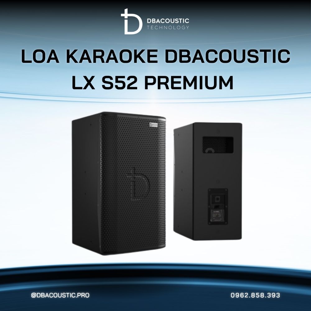 Loa karaoke DBACOUSTIC LX-S52 PREMIUM - Ảnh 2