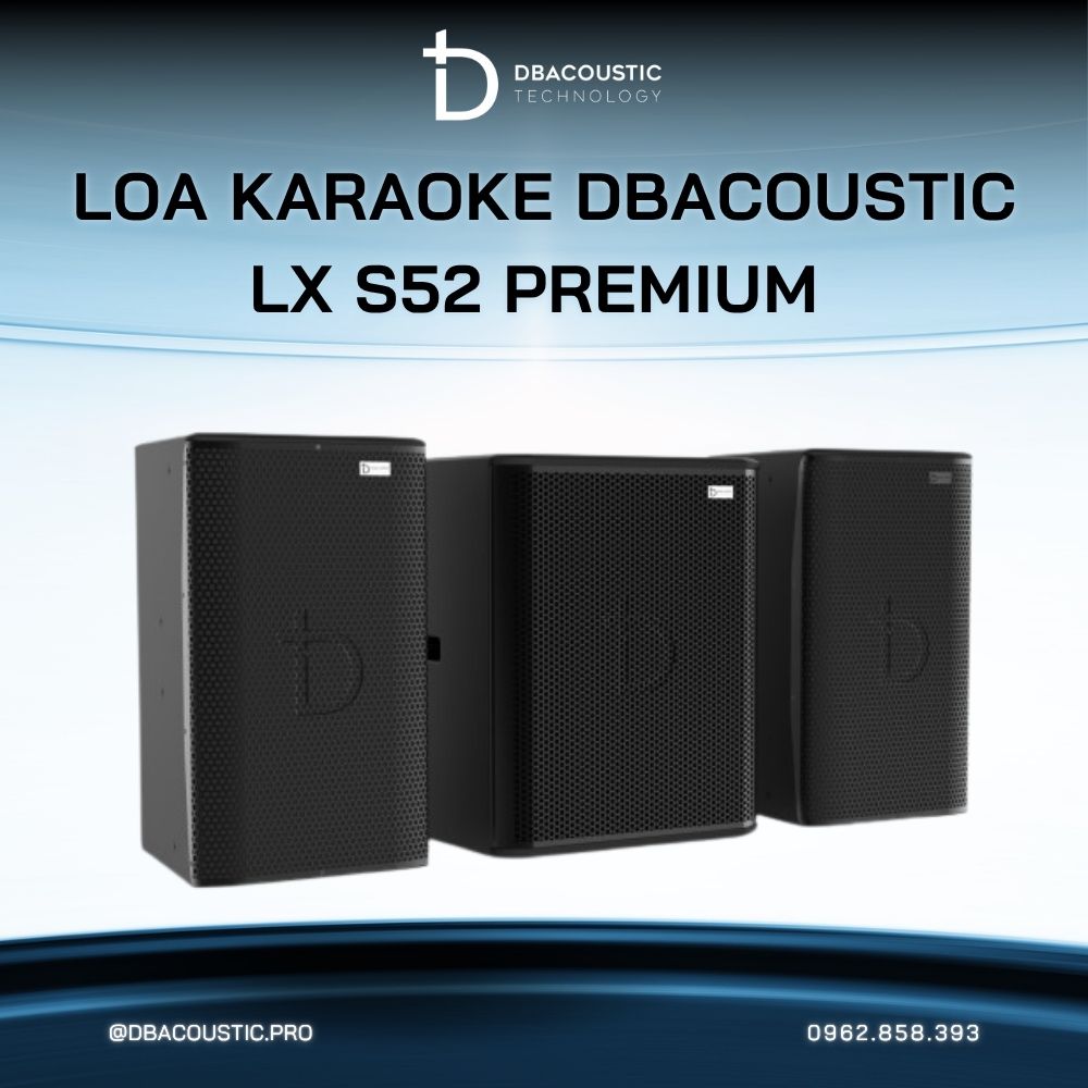 Loa karaoke DBACOUSTIC LX-S52 PREMIUM - Ảnh 4