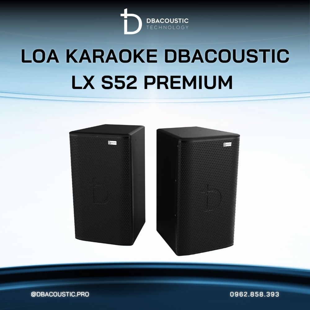Loa karaoke DBACOUSTIC LX-S52 PREMIUM - Ảnh 7