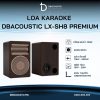 Loa karaoke bookshelf DBACOUSTIC LX-SH8 PREMIUM