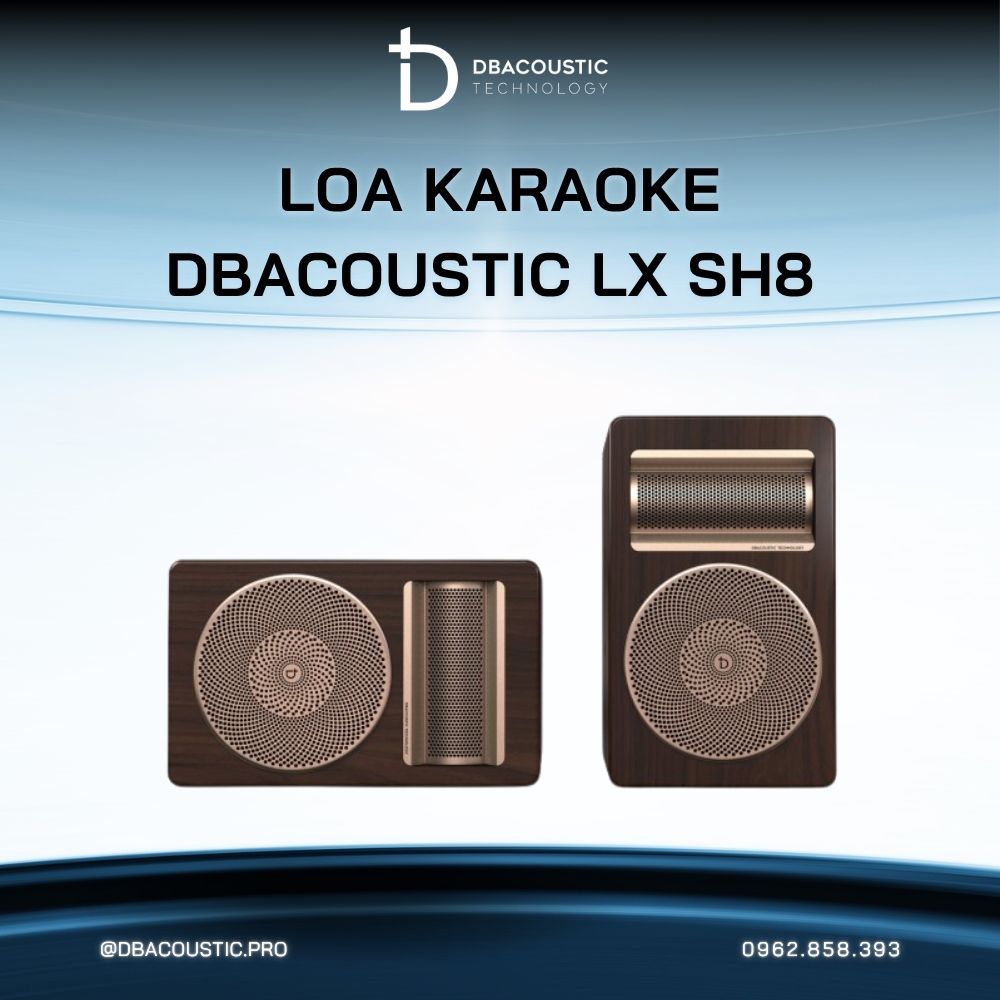 Loa karaoke bookshelf DBACOUSTIC LX-SH8 - Ảnh 2