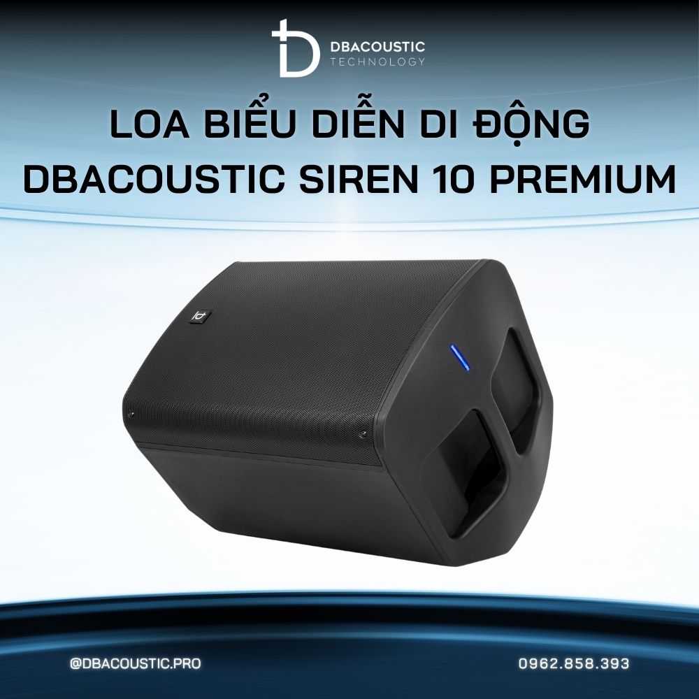 Loa biểu diễn di động DBACOUSTIC Siren 10 Premium - Ảnh 2