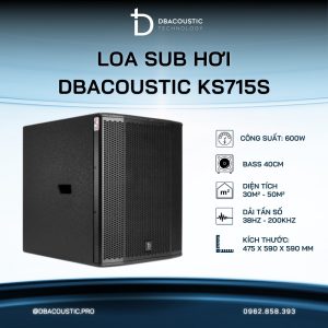 Loa sub hơi karaoke DBACOUSTIC KS715S