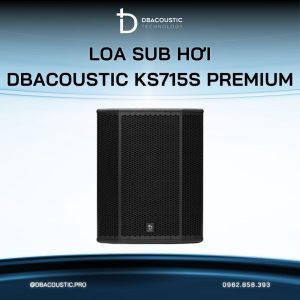 Loa sub hơi karaoke DBACOUSTIC KS715S PREMIUM - Ảnh 3