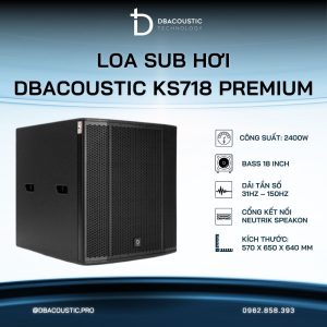 Loa sub hơi karaoke DBACOUSTIC KS718 PREMIUM