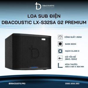 Loa sub điện karaoke DBACOUSTIC LX-S32SA G2 PREMIUM