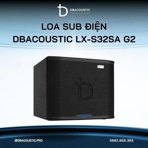 Loa sub điện karaoke DBACOUSTIC LX-S32SA G2 PREMIUM - Ảnh 4