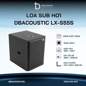 Loa sub hơi karaoke DBACOUSTIC LX-S55S