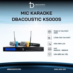 Mic không dây DBACOUSTIC K5000S