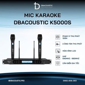 Mic không dây DBACOUSTIC K5000S