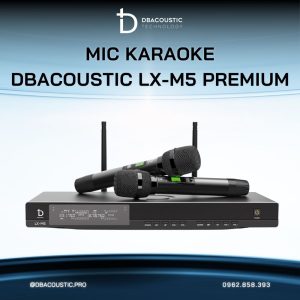 Mic không dây DBACOUSTIC LX-M5 PREMIUM - Ảnh 5