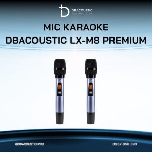 Mic không dây cao cấp DBACOUSTIC LX-M8 PREMIUM - Ảnh 7