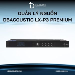Alternative view of Quản lý nguồn DBACOUSTIC LX-P3 PREMIUM (2025)