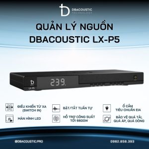 Quản lý nguồn DBAcoustic LX-P5