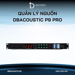 Alternative view of Quản lý nguồn DBACOUSTIC P9 PRO