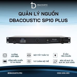 Quản lý nguồn DBACOUSTIC SP10 Plus