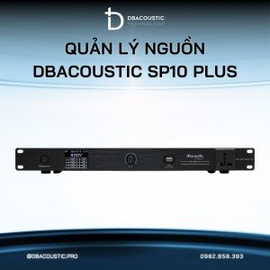 Alternative view of Quản lý nguồn DBACOUSTIC SP10 Plus