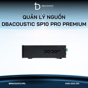 Quản lý nguồn DBACOUSTIC SP10 PRO PREMIUM - Ảnh 6