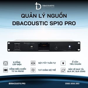 Quản lý nguồn DBACOUSTIC SP10 PRO