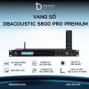 Vang số karaoke DBACOUSTIC S600 PRO PREMIUM
