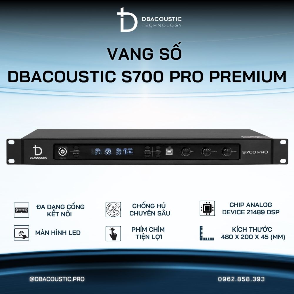 Vang số karaoke DBACOUSTIC S700 PRO PREMIUM