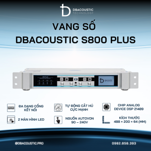 Vang số karaoke DBACOUSTIC S800 Plus