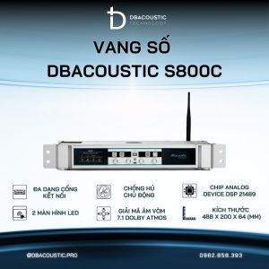 Vang số karaoke DBACOUSTIC S800C