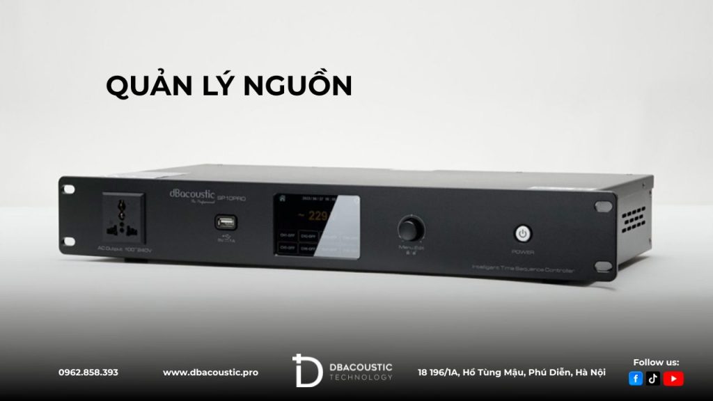 Quản lý nguồn DBAcoustic cho khả năng bảo vệ dàn âm thanh hiệu quả