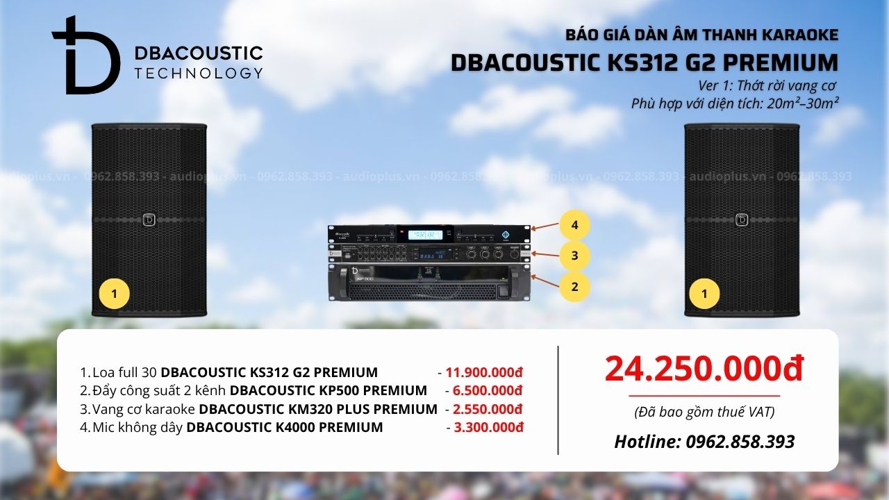 Cấu hình 1 bộ dàn karaoke DBacoustic KS312 G2 Premium